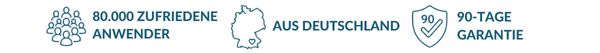 Über 80.000 zufriedene Anwender - Made in Germany - 90 Tage Garantie